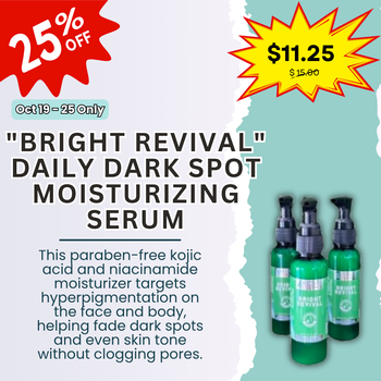 "Bright Revival" Daily Dark Spot Moisturizing Serum