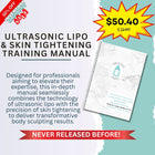 Ultrasonic Lipo & Skin Tightening Training Manual (BootCamp Exclusive Edition)