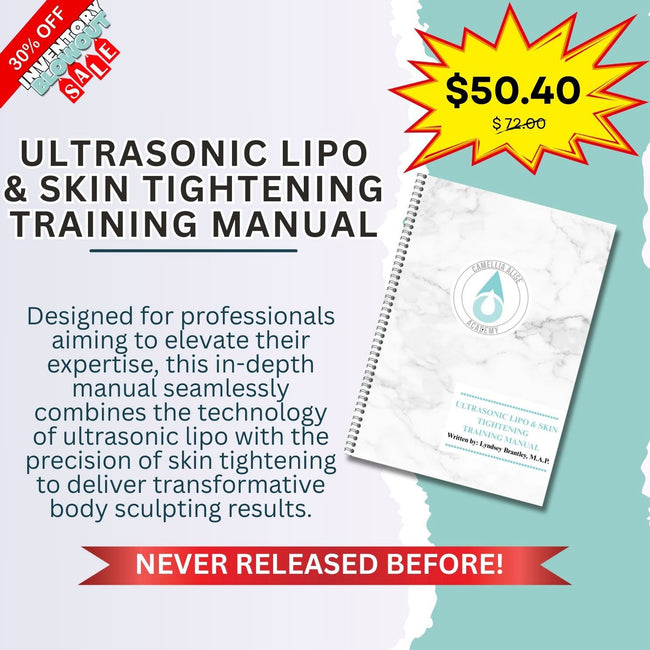 Ultrasonic Lipo & Skin Tightening Training Manual (BootCamp Exclusive Edition)